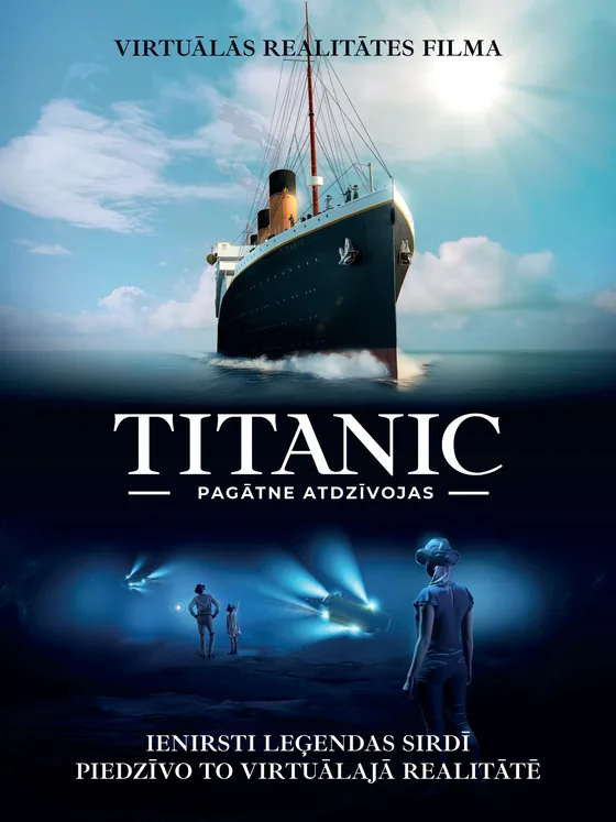 Titāniks – pagātne atdzīvojas